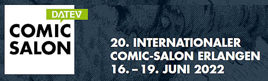 20. Internationaler Comic-Salon Erlangen 16.–19. Juni 2022